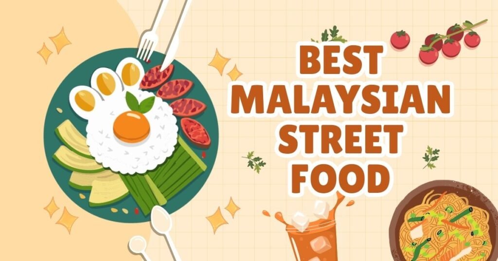 Malaysian street food