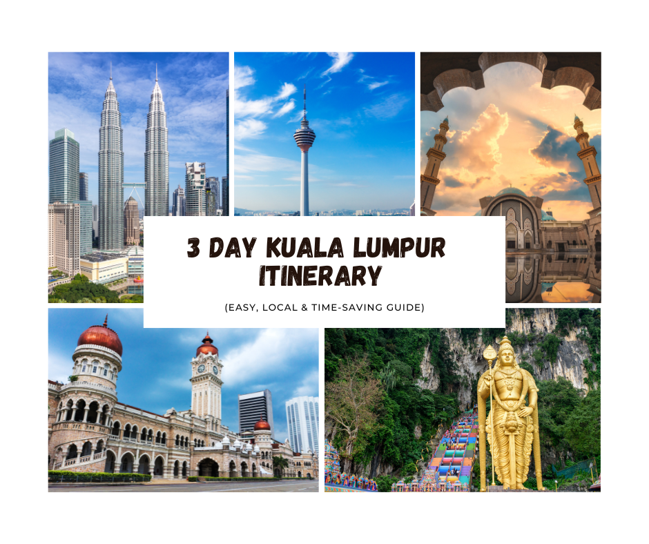 3 day in Kuala Lumpur