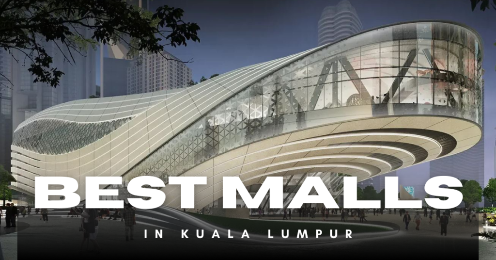 shopping malls in Kuala Lumpur