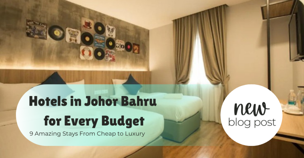 Hotels in Johor Bahru for every budget